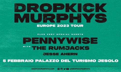 Dropkick Murphys: una data in Italia con Pennywise, The Rumjacks e Jesse Ahern